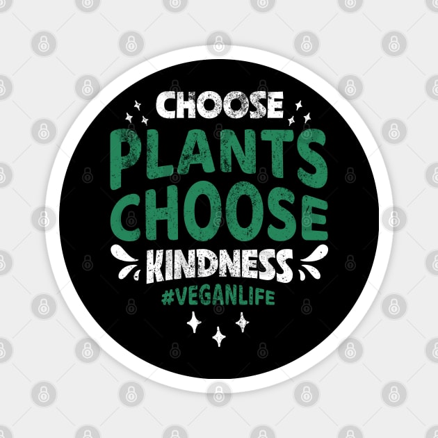 Choose Plants Choose Kindness Magnet by MZeeDesigns